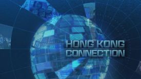 Hong Kong Connection - Live webcast: Thursday HKT 2100 - 2130