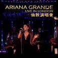 Ariana Grande 倫敦演唱會 Live in London