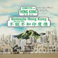 Hong Kong Stories: Connected with Hong Kong -- Namaste Hong Kong 