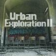 Urban Exploration II
